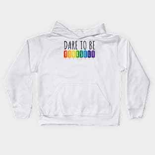 Dare To Be Yourself Kids Hoodie